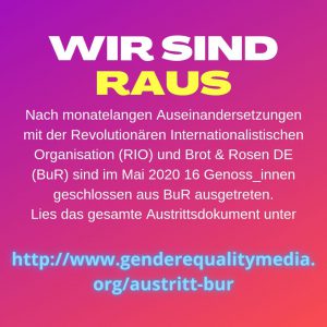 Solidarischer Gastbeitrag: Austrittsdokument von ehemaligen Mitgliedern und Aktiven von „Brot und Rosen Deutschland“